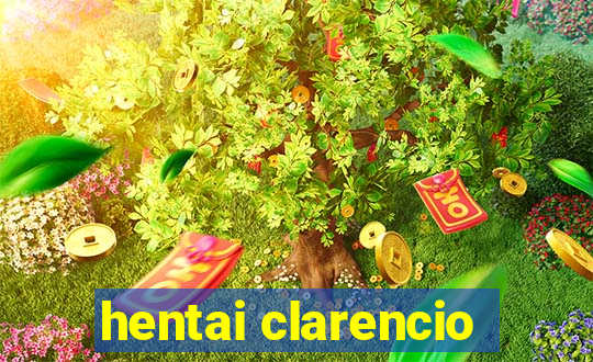 hentai clarencio